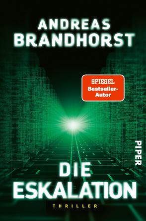 Die Eskalation von Brandhorst,  Andreas