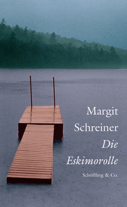 Die Eskimorolle von Schreiner,  Margit