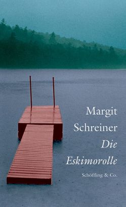 Die Eskimorolle von Schreiner,  Margit