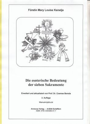 Die esoterische Bedeutung der sieben Sakramente von Fürstin Karadja,  Mary Louise