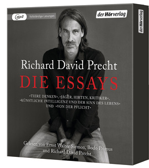 Die Essays von Precht,  Richard David, Primus,  Bodo, Siemon,  Ernst Walter