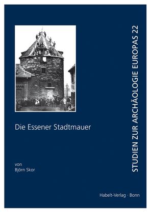Die Essener Stadtmauer von Skor,  Björn