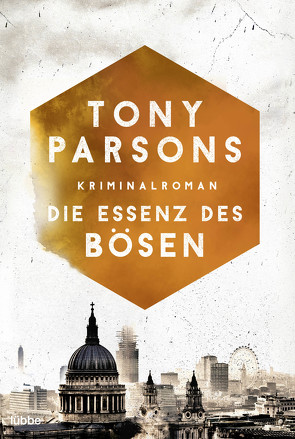 Die Essenz des Bösen von Parsons,  Tony, Schmidt,  Dietmar