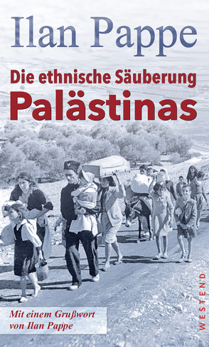 Die ethnische Säuberung Palästinas von Pappe,  Ilan