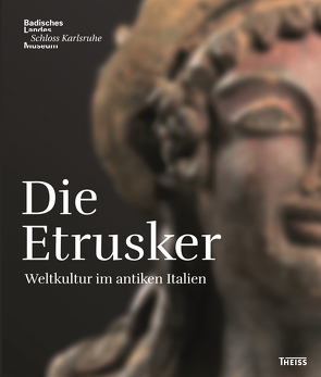 Die Etrusker von Badisches Landesmuseum Karlsruhe