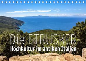 Die Etrusker – Hochkultur im antiken Italien (Tischkalender 2021 DIN A5 quer) von - Monika Hoffmann,  Reise-Zikaden.de