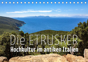 Die Etrusker – Hochkultur im antiken Italien (Tischkalender 2022 DIN A5 quer) von - Monika Hoffmann,  Reise-Zikaden.de