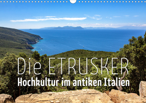 Die Etrusker – Hochkultur im antiken Italien (Wandkalender 2021 DIN A3 quer) von - Monika Hoffmann,  Reise-Zikaden.de