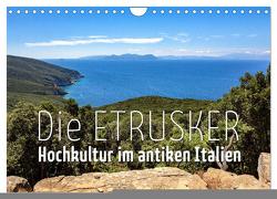 Die Etrusker – Hochkultur im antiken Italien (Wandkalender 2024 DIN A4 quer), CALVENDO Monatskalender von - Monika Hoffmann,  Reise-Zikaden.de