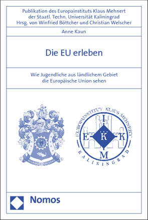 Die EU erleben von Kaun,  Anne