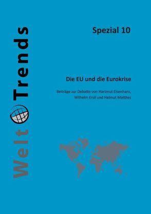 Die EU und die Eurokrise von Elsenhans,  Hartmut, Ersil,  Wilhelm, Matthes,  Helmut