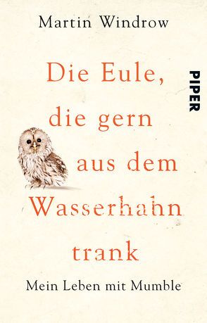 Die Eule, die gern aus dem Wasserhahn trank von Hübner,  Sabine, Windrow,  Martin