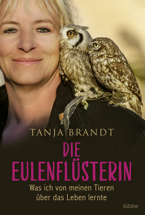 Die Eulenflüsterin von Brandt,  Tanja