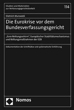 Die Eurokrise vor dem Bundesverfassungsgericht von Murswiek,  Dietrich