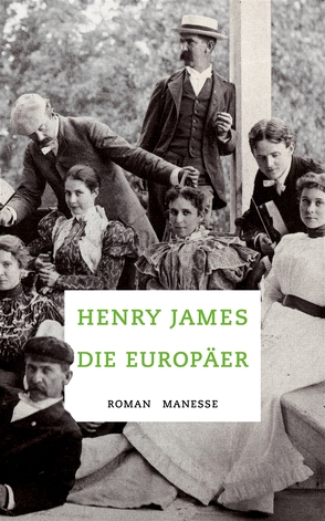 Die Europäer von James,  Henry, Ott,  Andrea, Seibt,  Gustav