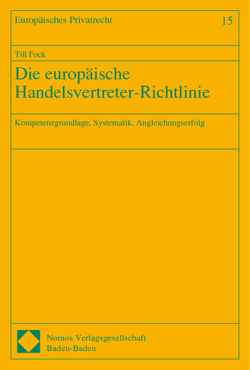 Die europäische Handelsvertreter-Richtlinie von Fock,  Till