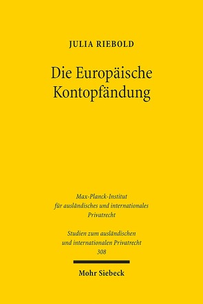 Die Europäische Kontopfändung von Riebold,  Julia