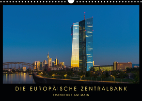 Die Europäische Zentralbank (Wandkalender 2020 DIN A3 quer) von Stelzner,  Georg