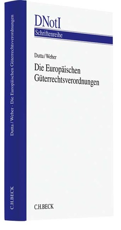 Die Europäischen Güterrechtsverordnungen von Bonomi,  Andrea, Coester,  Michael, Coester-Waltjen,  Dagmar, Deutschen Notarrechtlichen Vereinigung e.V., Döbereiner,  Christoph, Dutta,  Anatol, Gräf,  Stephan, Koehler,  Andreas, Kohler,  Christian, Mankowski,  Peter, Serdynska,  Joanna, Süß,  Rembert, Weber,  Johannes