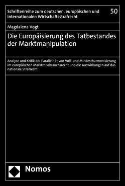 Die Europäisierung des Tatbestandes der Marktmanipulation von Vogt,  Magdalena