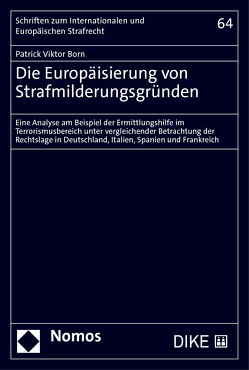 Die Europäisierung von Strafmilderungsgründen von Born,  Patrick Viktor