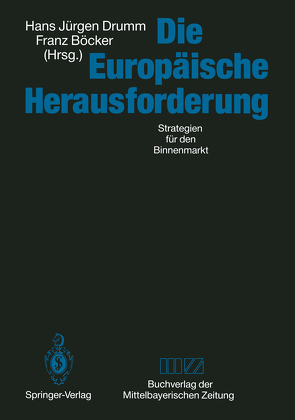 Die Europäische Herausforderung von Böcker,  Franz, Drumm,  Hans J.