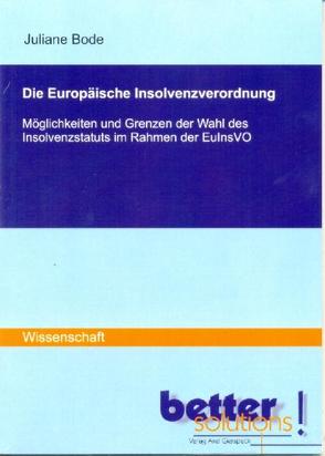 Die Europäische Insolvenzverordnung von Bode,  Juliane