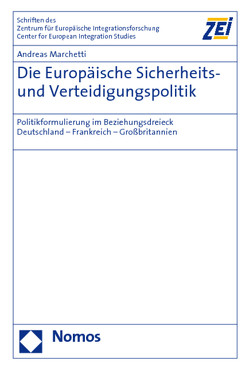 Die Europäische Sicherheits- und Verteidigungspolitik von Marchetti,  Andreas