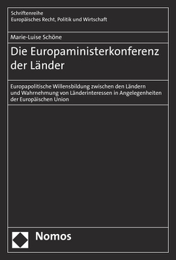 Die Europaministerkonferenz der Länder von Schöne,  Marie-Luise