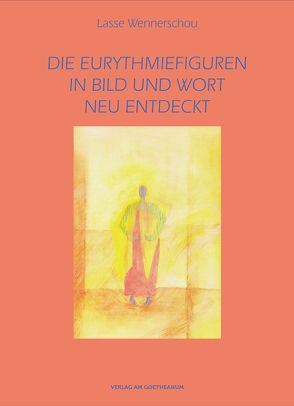 Die Eurythmiefiguren von Wennerschou,  Lasse