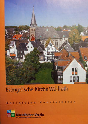 Die evangelisch-reformierte Stadtkirche in Wülfrath von Schumann,  Christine, Wiemer,  Karl Peter