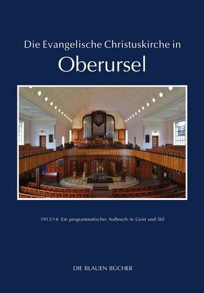 Die Evangelische Christuskirche in Oberursel von Klempert,  Gabriele, Köster,  Hans-Curt, Rothe,  Stefan