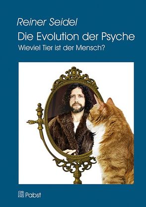 Die Evolution der Psyche von Seidel,  Reiner