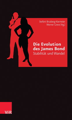 Die Evolution des James Bond von Angelstorf,  Leonard, Brusberg-Kiermeier,  Stefani, Greve,  Werner, Helbig,  Jörg, Köhler,  Stefan, Kopp,  Dennis, Korte,  Barbara, Schmieder,  Lydia, Weber,  Sebastian, Wüsten,  Dorian