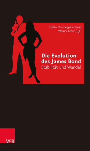 Die Evolution des James Bond von Angelstorf,  Leonard, Brusberg-Kiermeier,  Stefani, Greve,  Werner, Helbig,  Jörg, Köhler,  Stefan, Kopp,  Dennis, Korte,  Barbara, Schmieder,  Lydia, Weber,  Sebastian, Wüsten,  Dorian