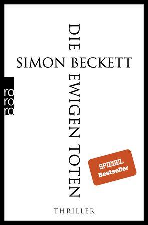 Die ewigen Toten von Beckett,  Simon, Längsfeld,  Sabine, Witthuhn,  Karen