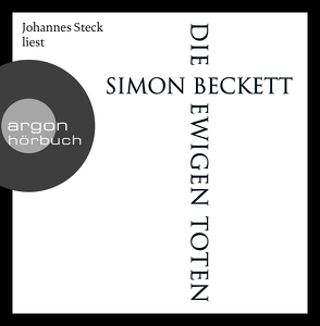 Die ewigen Toten von Beckett,  Simon, Längsfeld,  Sabine, Steck,  Johannes, Witthuhn,  Karen