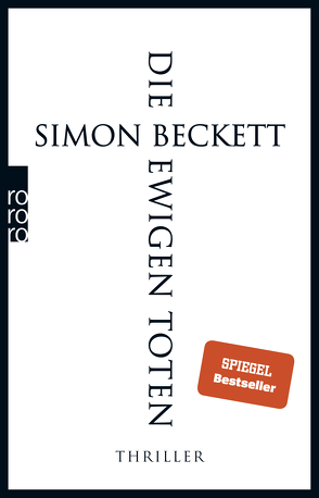 Die ewigen Toten von Beckett,  Simon, Längsfeld,  Sabine, Witthuhn,  Karen