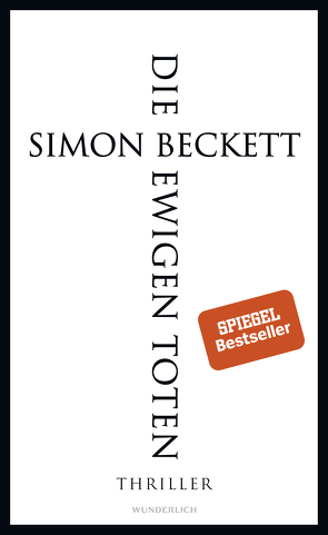 Die ewigen Toten von Beckett,  Simon, Längsfeld,  Sabine, Witthuhn,  Karen