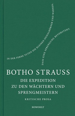 Die Expedition zu den Wächtern u. Sprengmeistern von Strauß,  Botho