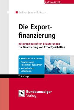 Die Exportfinanzierung von Bernstorff,  Christoph Graf von