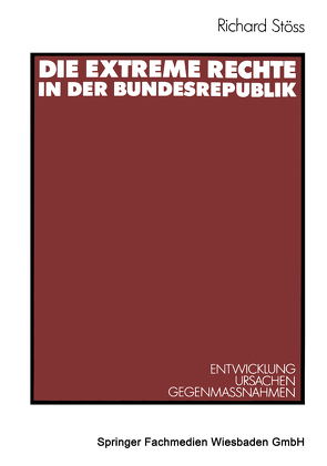 Die extreme Rechte in der Bundesrepublik von Stöss,  Richard