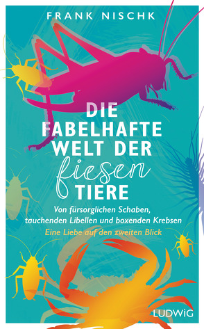 Die fabelhafte Welt der fiesen Tiere von Nischk,  Frank