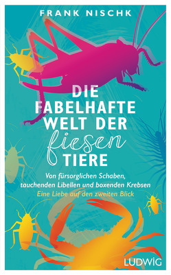 Die fabelhafte Welt der fiesen Tiere von Nischk,  Frank