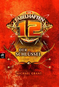 Die fabelhaften 12 – Der Schlüssel von Grant,  Michael, Held,  Ursula