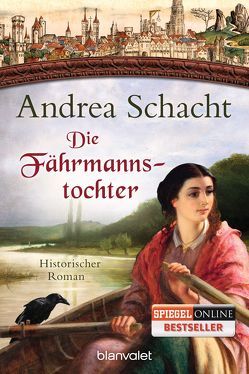 Die Fährmannstochter von Schacht,  Andrea