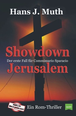 „Die Fälle des Commissario Sparacio“ / Showdown Jerusalem von Muth,  Hans J.