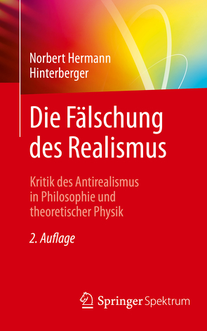 Die Fälschung des Realismus von Hinterberger,  Norbert Hermann