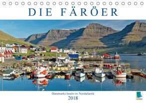 Die Färöer: Dänemarks Inseln im Nordatlantik (Tischkalender 2018 DIN A5 quer) von CALVENDO