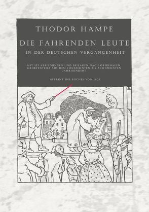 Die fahrenden Leute in der deutschen Vergangenheit von Hampe,  Theodor